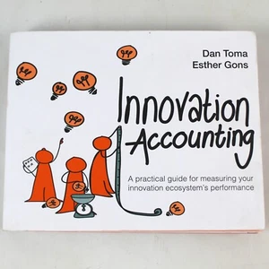 Innovation Accounting A Practical Guide For Measuring Your Innovation Ecosystems - Imagen 1 de 11