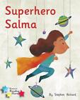 Superhero Salma: Phonics Phase 1/Lilac Paperback Book