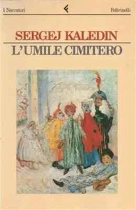 L'umile cimitero SERGEJ KALEDIN Feltrinelli - Picture 1 of 1