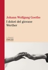 Produktbild - I dolori del giovane Werther - Goethe Johann Wolfgang