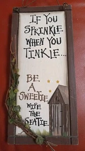 VINTAGE Wooden Bathroom Sign If You Sprinkle When You Tinkle - Picture 1 of 8