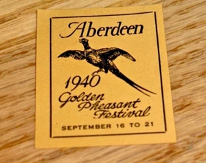 1940 ABERDEEN (South Dakota) GOLDEN PHEASANT FESTIVAL poster francobollo Cenerentola - Foto 1 di 2