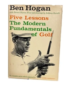 BEN HOGAN - FIVE LESSONS - THE MODERN FUNDAMENTALS OF GOLF - 1ST ED - 1957 DJ - Picture 1 of 20