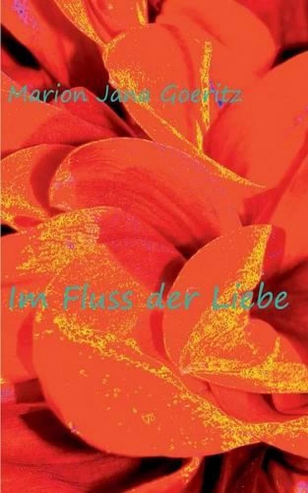 Im Fluss der Liebe by Marion Jana Goeritz (German) Paperback Book - Image 1 of 1