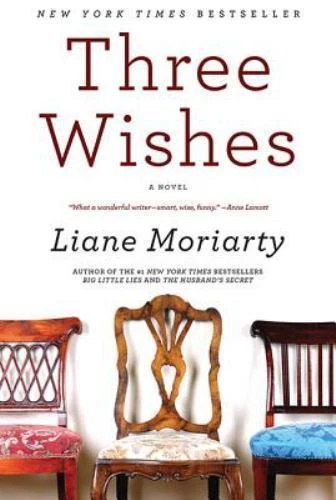 Three Wishes: A Novel - 9780060586133, Liane Moriarty, paperback — 第 1/1 张图片