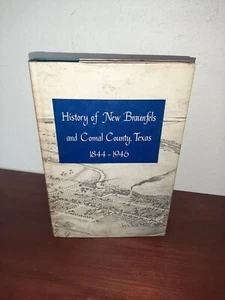 History of New Braunfels and Comal County, Texas 1844-1946 Hardcover Oscar Haas - Picture 1 of 6