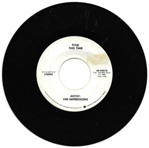 IMPRESSIONS-COTILLION 44210 RARE TEST PRESS SOUL 45 RPM THIS TIME STER/MONO VG++ - Imagen 1 de 2