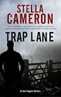 Trap Lane: 6 (An Alex Duggins Mystery) by Cameron, Stella 1780291175