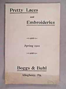 Boggs & Buhl Pretty Laces & Embroideries CATALOG - 1901 ~~ lace, embroidery - Bild 1 von 6
