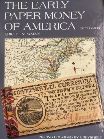 Colonial EARLY PAPER MONEY Of America 6th Edition BRAND NEW Book by Eric Newman Cover