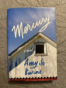 Mercury: A Novel by Amy Jo Burns Hardcover - Picture 1 of 2