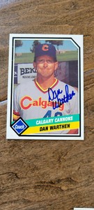 1989 TCMA CMC SIGNED AUTO CARD DAN WARTHEN CANNONS EXPOS PHILLIES ASTROS # 25