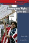 Immigrants' Rights After 9/11 by Biddle, Wendy