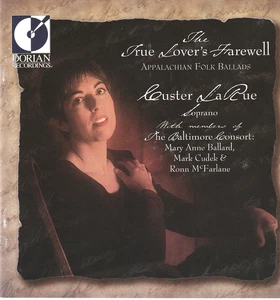 The True Lover's Farewell: Appalachian Folk Ballads by Custer Larue [CD] - Picture 1 of 2