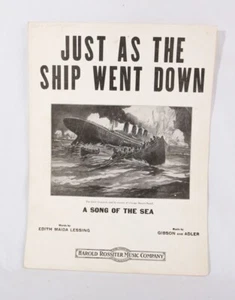 Just As the Ship Went Down by Gibson, Adler, 1912 sheet music about Titanic - Picture 1 of 3