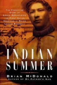 Indian Summer: The Forgotten Story of Louis Francis Sockalexis - Imagen 1 de 3