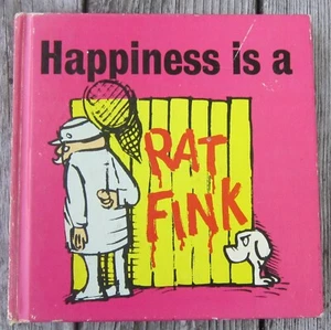Vtg 1963 HAPPINESS IS A RAT FINK Kannon Roman ADULT HUMOR Risque HARDCOVER BOOK - Picture 1 of 9