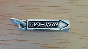 Sterling Silver 21x5mm Driver Street Road Sign says One Way Charm - Picture 1 of 2