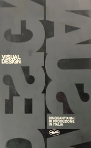 Visual Design 50 anni di produzione in Italia introduzione di Gillo Dorfles 198 - Picture 1 of 2