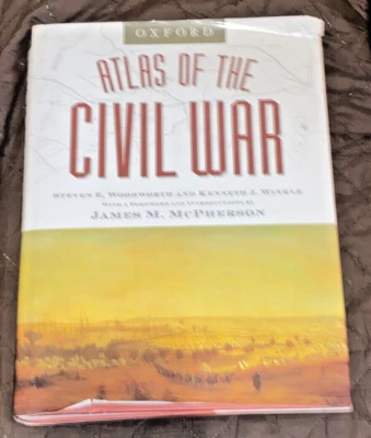 Atlas of the Civil War by Kenneth J. Winkle and Steven E. Woodworth (2004,... - Image 1 of 3