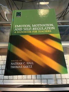 Emotion, Motivation, and Self-Regulation: A Handbook for Teachers, Hardcover ... - Picture 1 of 1