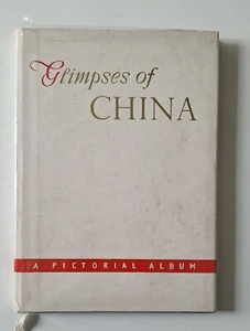 EINBLICKE IN CHINA EIN BILDALBUM FREMDSPRACHEN PRESSE PEKING 1958 CHINA - Bild 1 von 4