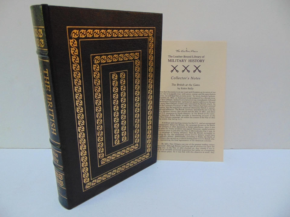 Easton Press: The British at the Gates: New Orleans- War of 1812 by Robin Reilly - Image 1 of 1