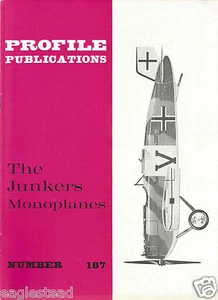 Aircraft Monograph - Junkers - J.1-J.11 Monoplanes Profile Facts Summary (MN98) - Picture 1 of 1
