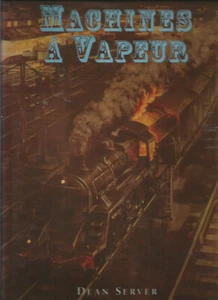 L'AGE D'OR DES MACHINES A VAPEUR - Bild 1 von 1