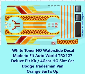 Weißer Toner HO Aufkleber hergestellt für AW 4Gang Dodge Tradesman Van Surf's Up orange - Bild 1 von 3