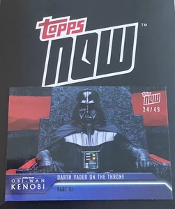 TOPPS NOW STAR WARS OBI-WAN KENOBI PART VI CARD 28 DARTH VADER ON THRONE /49 - Picture 1 of 2