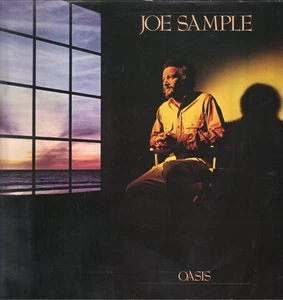 Joe Sample Oasis LP vinyl UK MCA 1985 MCF3289 - Picture 1 of 4