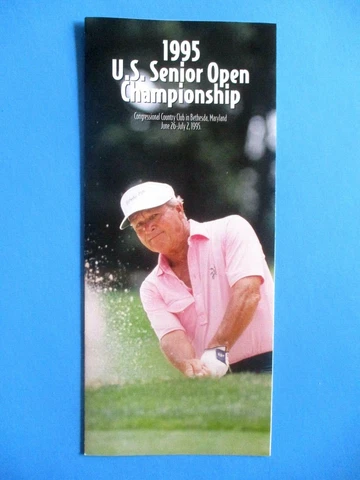 vtg - 1995 U.S. SENIOR OPEN - Ticket Brochure - Congressional CC - Arnold Palmer Cover