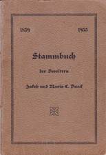 in German; Stammbuch Der Voreltern Jakob & Maria Dueck. 1839-1955. 850368