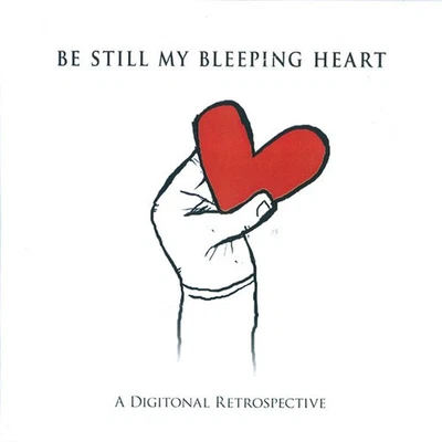 Digitonal Be Still My Bleeping Heart CDr UK Just Music 2010 official cdr promo - Bild 1 von 2