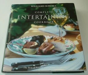 Williams-Sonoma Complete Entertaining Cookbook : The Best of Festive & Casual .. - Picture 1 of 7