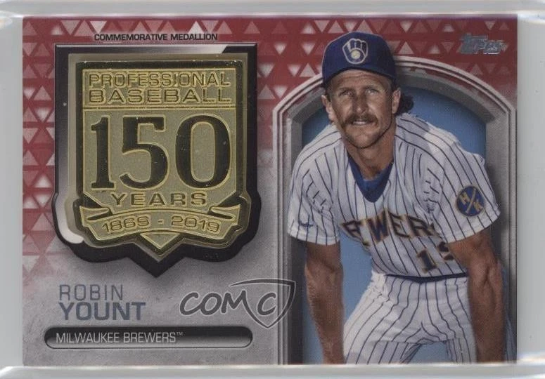 2019 Topps 150th Anniversary Commemorative Medallion Red /25 Robin Yount HOF - Image 1 of 2