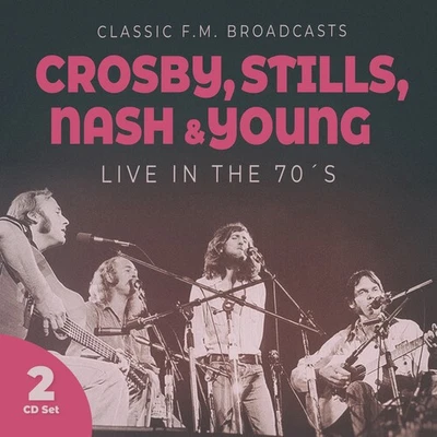 BLUELINE Crosby Stills Nash & Young - Live In The 70s [New CD]