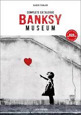Banksy Museum: Complete Catalogue by Hazis Vardar Hardcover Book