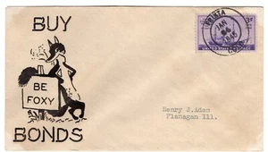 1945 Fruita CO SECONDA GUERRA MONDIALE Patriotic - cartone animato ""Buy Bonds Be Foxy"" - C.L. Lupo - Foto 1 di 2