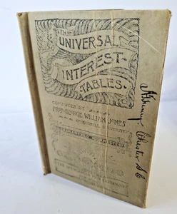 Antique Universal Interest Tables Book 1882 Computed By ProfGeorge William Jones - Picture 1 of 21