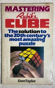 1980 Mastering Rubik's Cube by Don Taylor-Illustrated Paperback-First Edition - Picture 1 of 6