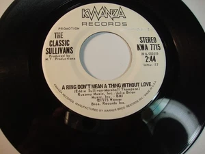 Soul 45 the Classic Sullivans “A Ring Don’t Mean a Thing…” Promo Hear - Picture 1 of 3