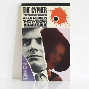 ALEX GORDON The Cypher - 1966, Hodder 1st thus - basis for movie Arabesque - Picture 1 of 5