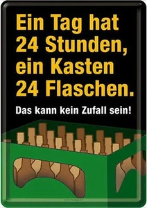 Nostalgic Art Ein Tag hat 24 Stunden-Ein Kasten Bier 24 Flaschen kein Zufall * - Picture 1 of 2
