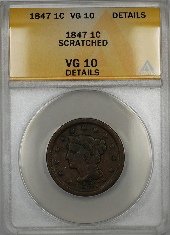 1847 Braided Hair Large Cent 1c Coin ANACS VG-10 Details Scratched - Image 1 of 1