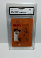 2005 Donruss Leather/Lumber SEAN THOMPSON /256 - Glove Auto #LC-173 PSA