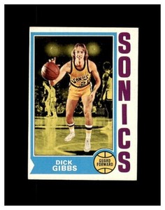 1974-75 TOPPS BASKETBALL CARD SEATTLE SUPERSONICS #106 DICK GIBBS EX.
