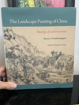 The Landscape Painting of China: Musings of a Journeyman Vanderstappen HC/DJ - Image 1 of 4