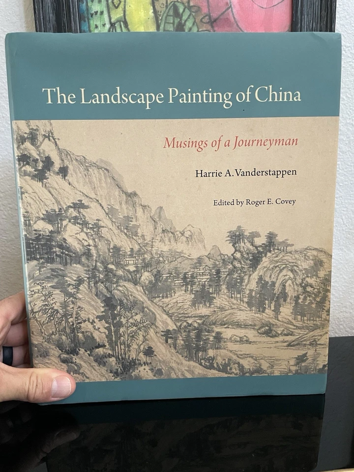 The Landscape Painting of China: Musings of a Journeyman Vanderstappen HC/DJ - Image 1 of 4